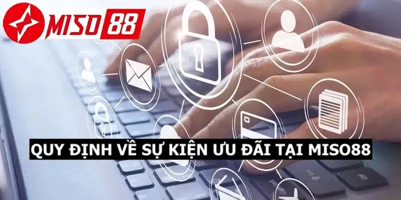 Nhà cái quy định rõ về các sự kiện ưu đãi cho hội viên