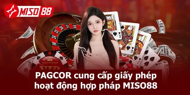 PAGCOR cung cấp giấy phép hoạt động hợp pháp cho thương hiệu