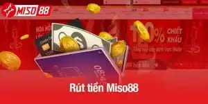 Rút tiền Miso88